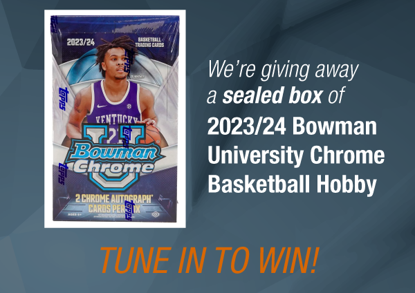 Dave & Adam's The Chase | We're giving away a sealed box of 2023/24 Bowman University Chrome Basketball Hobby! Tune in to win!