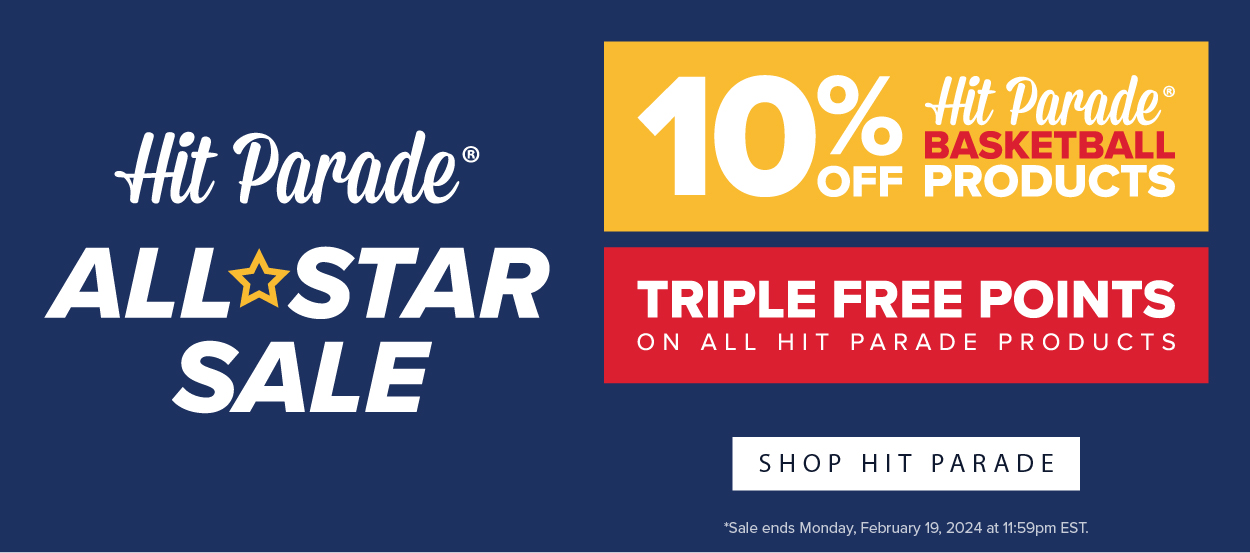 Hit Parade All Star Sale | 10% Off Hit Parade Basketball Products + Triple Free Points on all Hit Parade products! | Shop Hit Parade | Sale ends Monday, February 19, 2024.