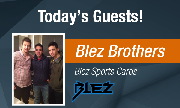 Dave & Adam's The Chase | Today's Guest - Blez Brothers from Blez Sports Cards