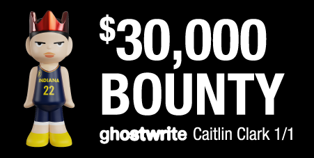 $30,000 Bounty on the ghostwrite Caitlin Clark 1/1