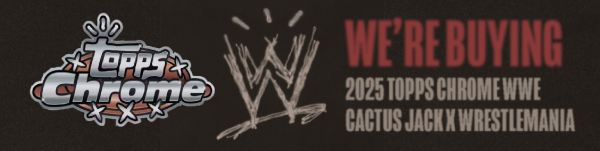 We're Buying 2025 Topps Chrome WWE Cactus Jack x Wrestlemania