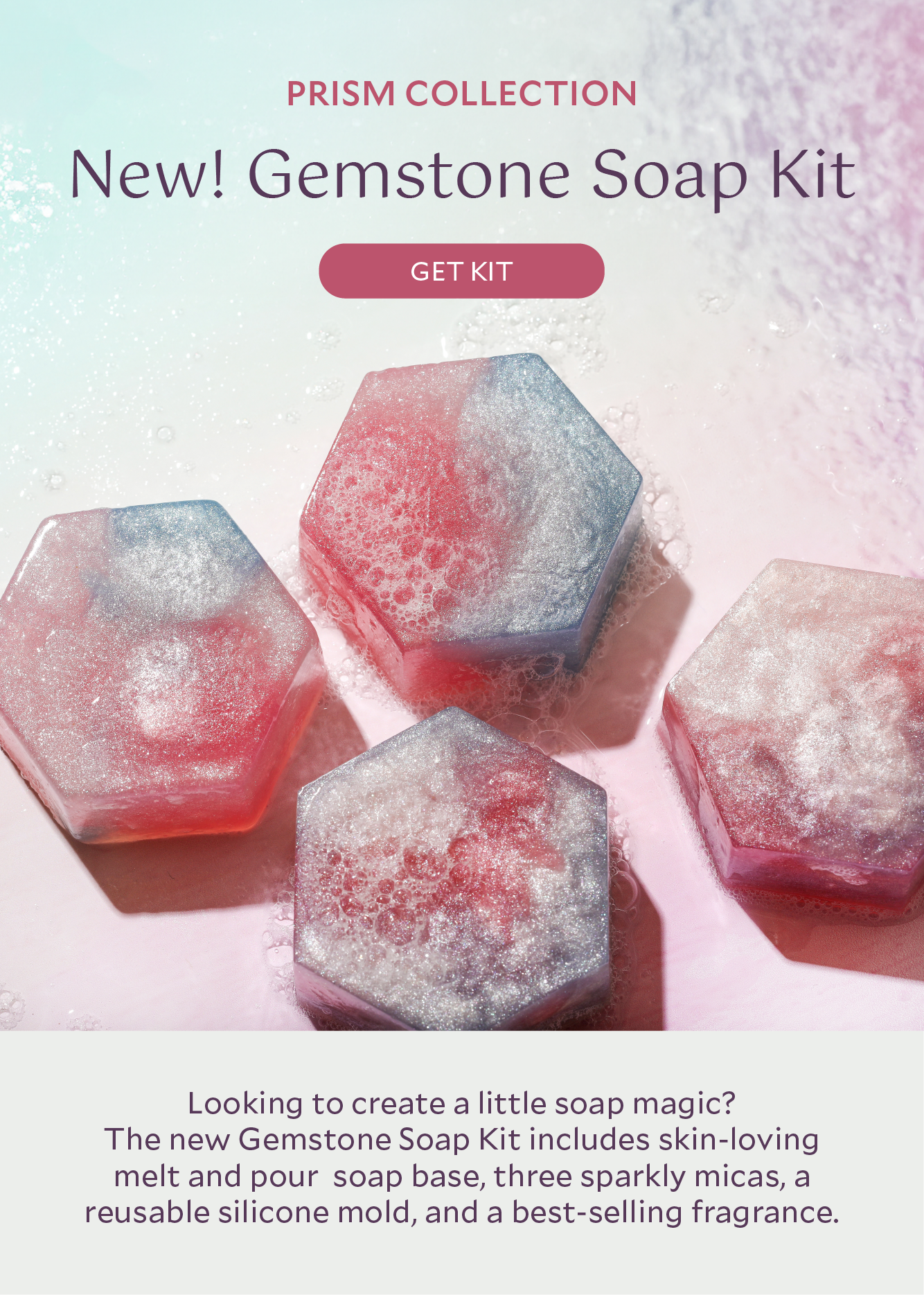 NEW! Gemstone Soap Kit