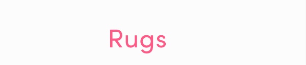 Rugs