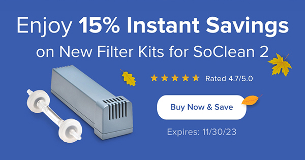 Enjoy 15% Instant Savings on New Filter Kits for SoClean 2. Buy Now & Save. Expires: 11/30/23