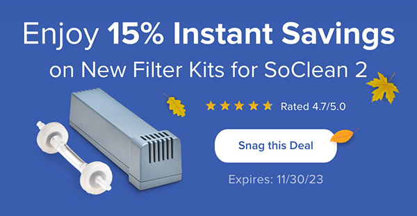 Enjoy 15% Instant Savings on New Filter Kits for SoClean 2. Snag this Deal. Expires: 11/30/23