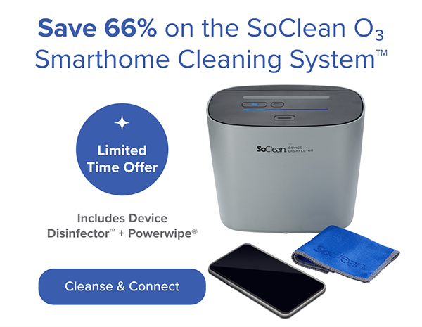For a Limited Time: Save 66% on the SoClean O3 Smarthome Cleaning System. Cleanse & Connect