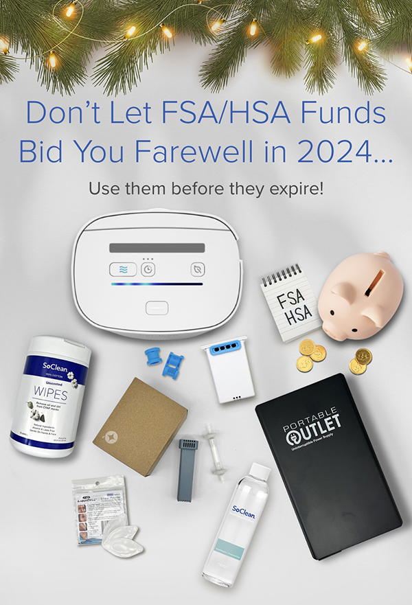 Don't Let FSA/HSA Funds Bid You Farewell in 2024... Use them before they expire! Shop FSA/HSA Products
