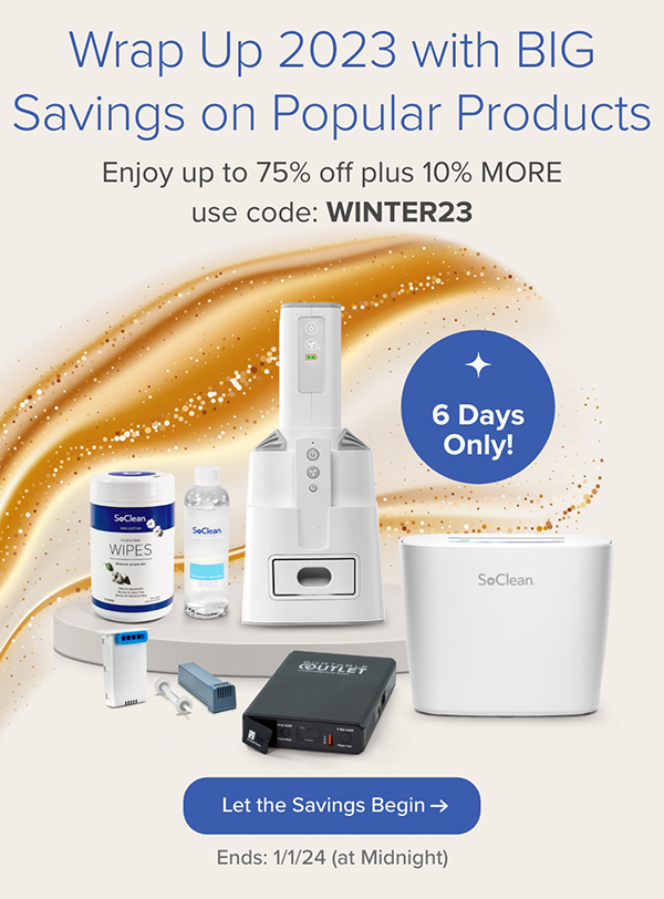 Wrap Up 2023 with BIG Savings on Popular Products. Enjoy up to 75% off plus 10% MORE use code: WINTER23. Let the Savings Begin. Ends 1/1/24