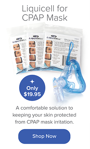 Liquicell for CPAP Mask 30-Pack: A comfortable solution to keeping your skin protected from CPAP mask irritation. Only $19.95. Shop Now