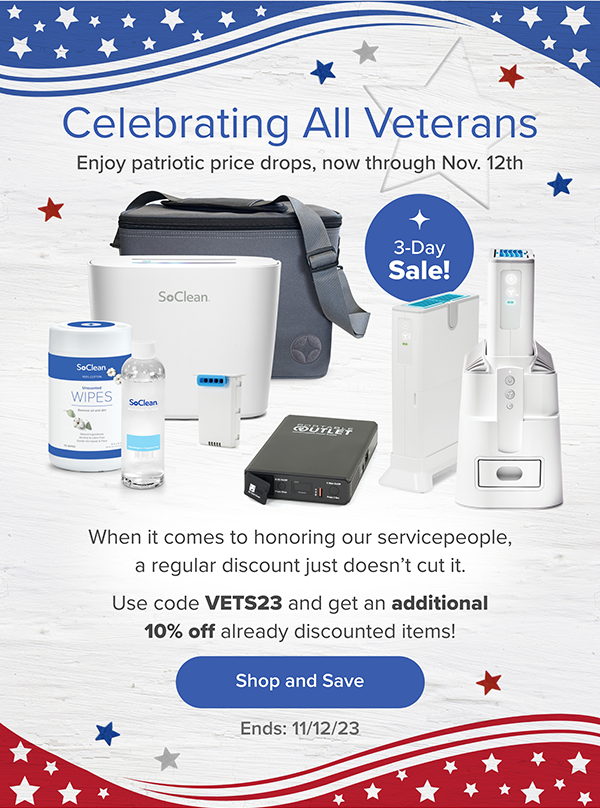 3-Day Sale! Celebrating All Veterans. Enjoy patriotic price drops, now through Nov. 12th. Use code VETS23 and get an additional 10% off already discounted items! Shop & Save