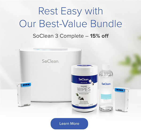 Rest Easy with Our Best-Value Bundle. SoClean 3 Complete - 15% off. Learn More