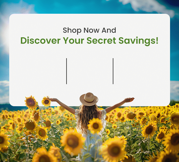 Shop Now And Discover Your Secret Savings!
