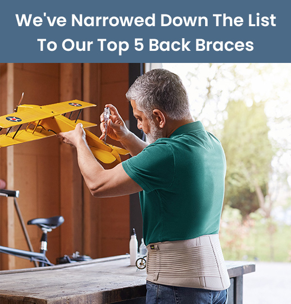 We've Narrowed Down The List To Our Top 5 Back Braces
