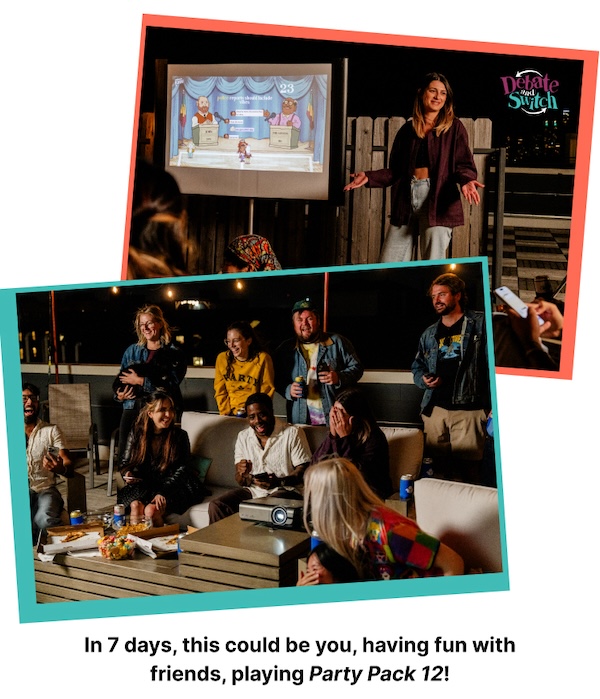 In 7 days, this could be you, having fun with friends, playing Party pack 12! Photo of people playing games on Jackbox rooftop.