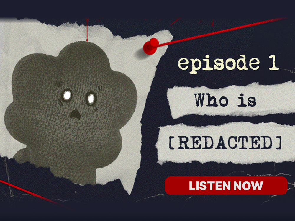 Episode 1. Who is [REDACTED] Listen NOw