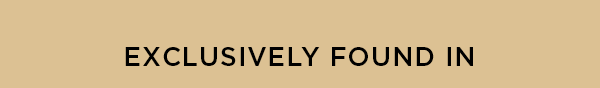 FOUND IN