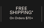 Free Shipping* On Orders $70+