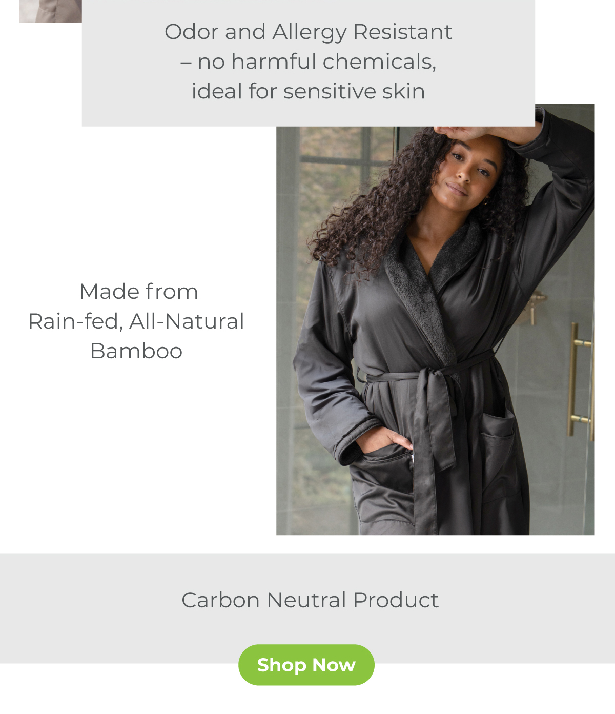 Odor and allergy resistant - no harmful chemicals, ideal for sensitive skin. Made from rain-fed, all-natural bamboo. SHOP NOW