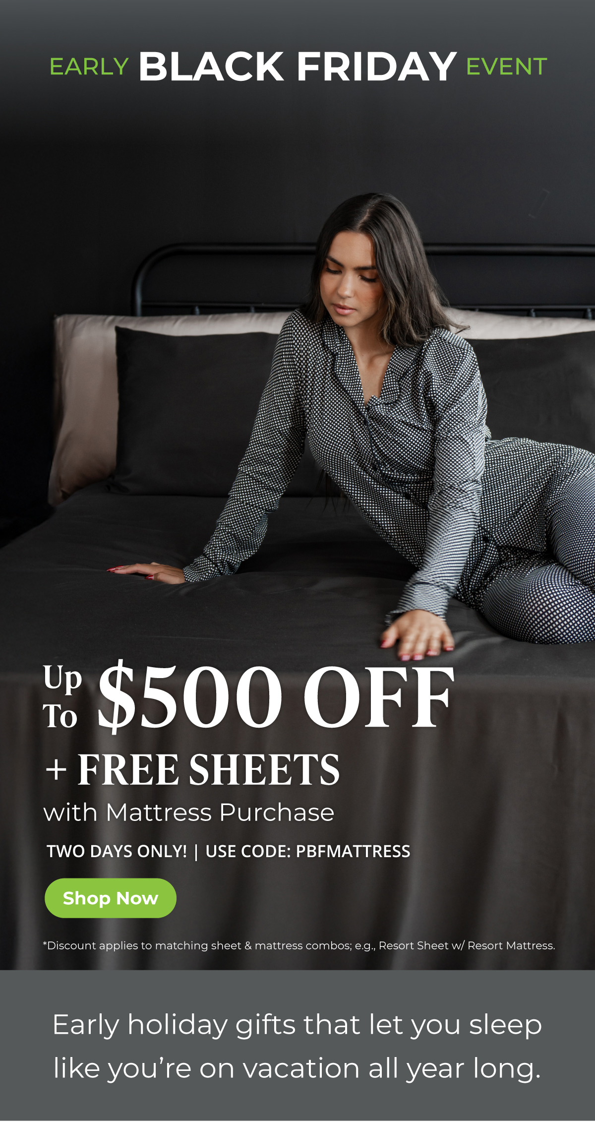 Up to $500 Off + Free Sheets with a Mattress Purchase | TWO DAYS ONLY | Code: PBFMATTRESS