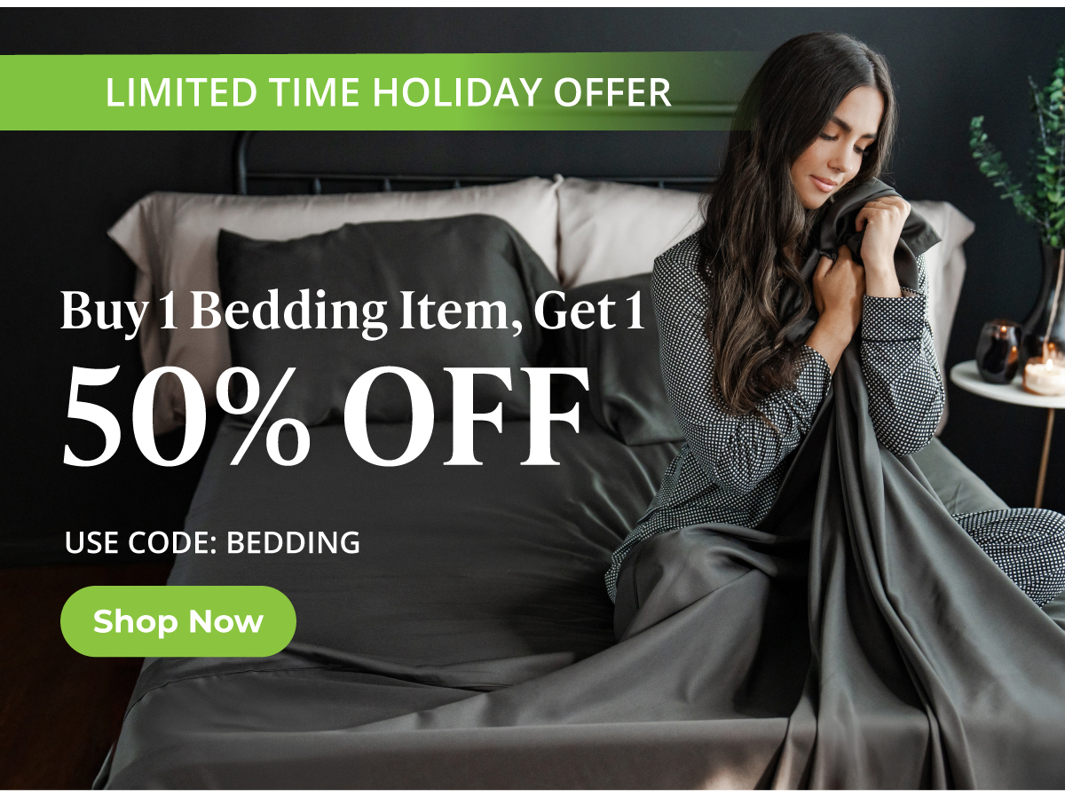 LIMITED TIME HOLIDAY OFFER | BOGO 50% Off Bedding