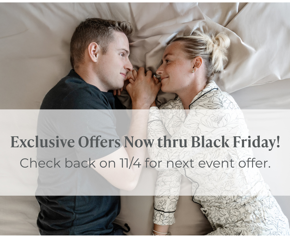 Exclusive Offers Now thru Black Friday! Check back on 11/4 for next event offer.