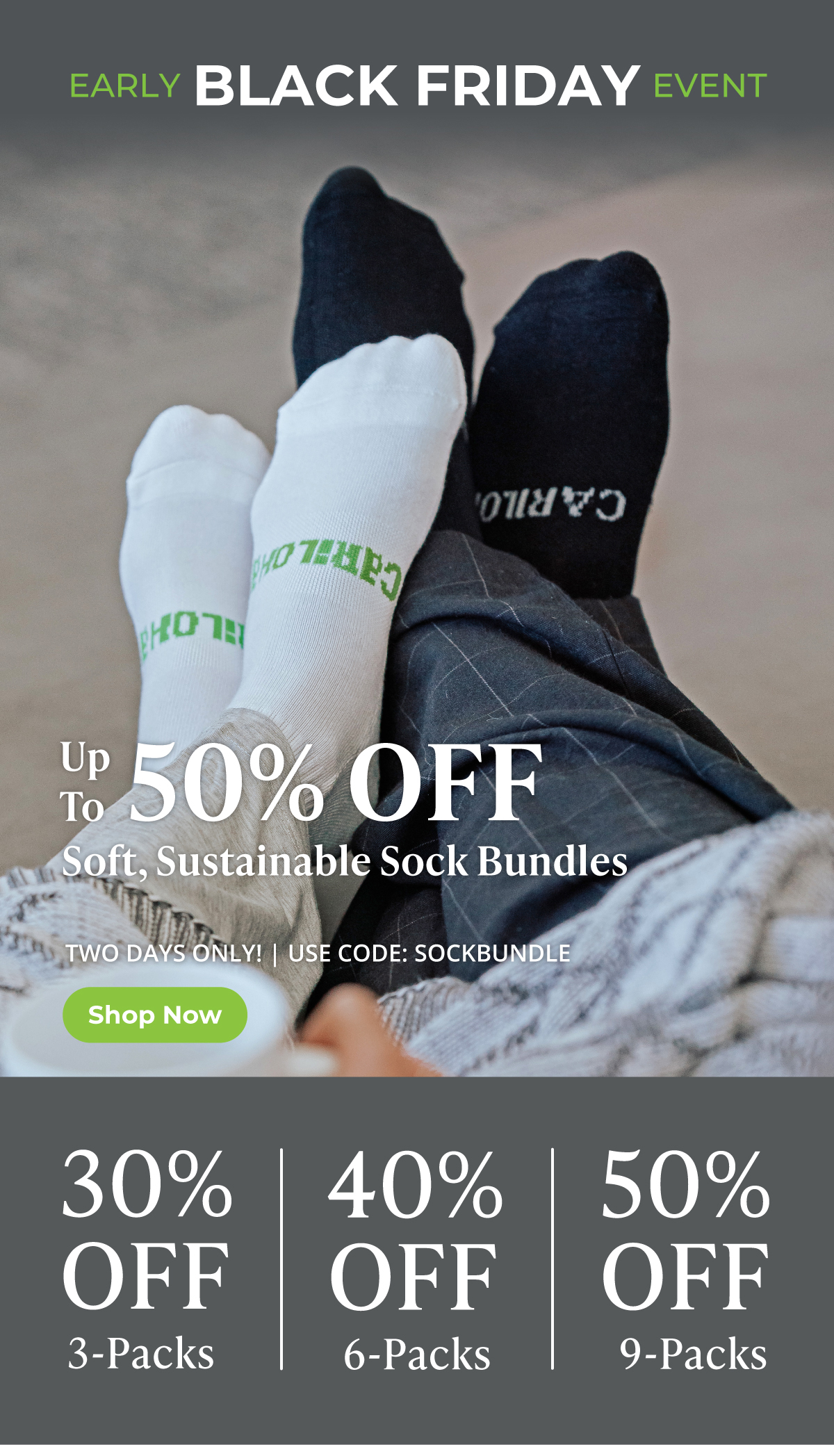 Up to 50% Off Sock Bundles | Two Days Only! SHOP NOW