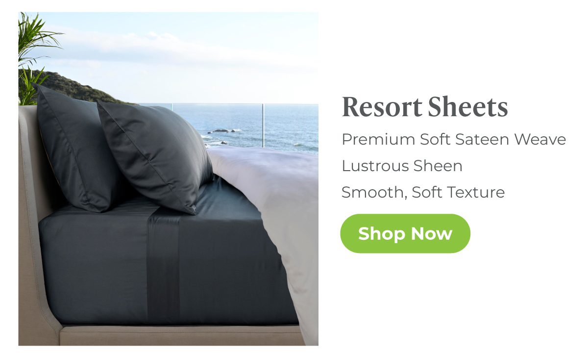 Resort Sheets | Shop Now