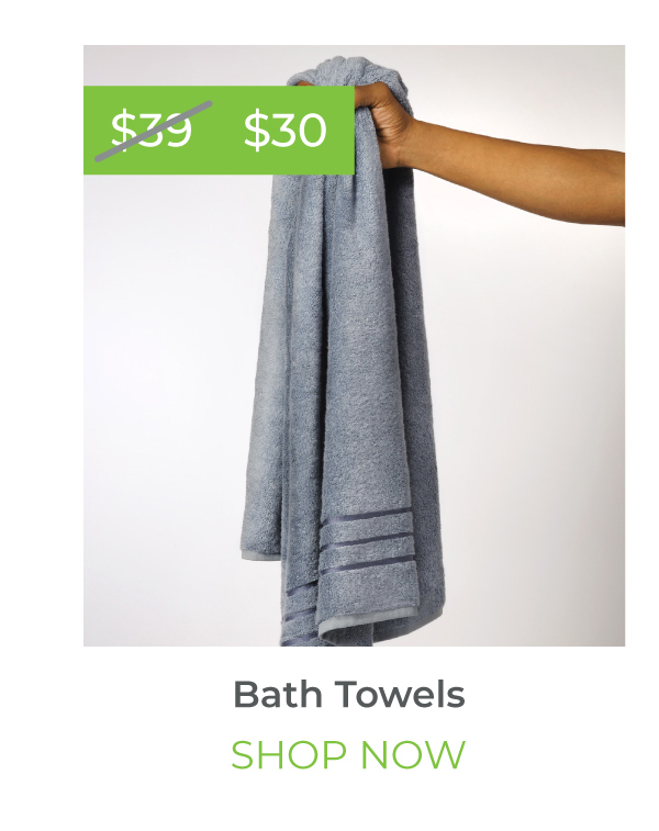 Bath Towels - Shop Now