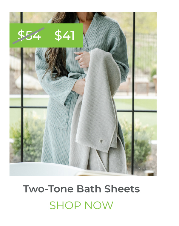 Two-Tone Bath Sheets - Shop Now