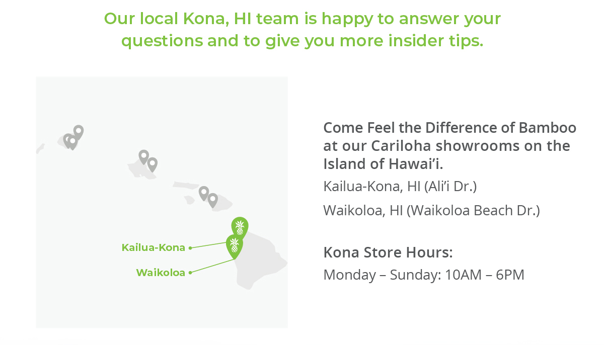 Visit our Hawaii Locations & Feel the Difference of Bamboo!