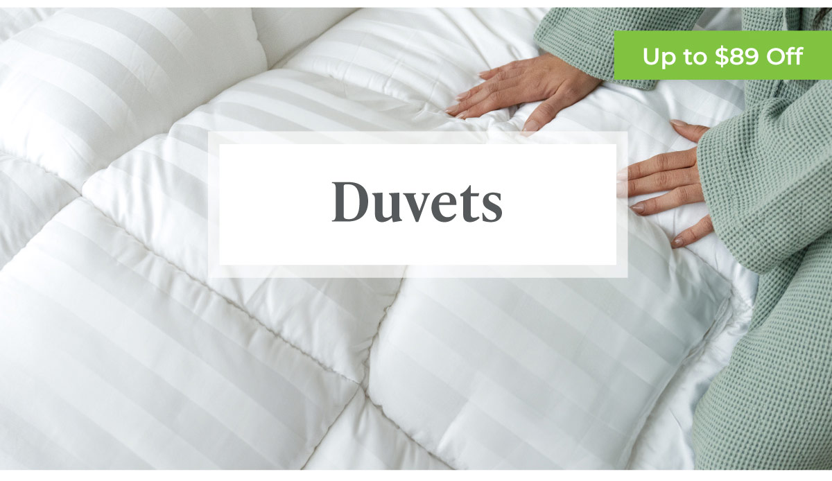 Duvets - Up to $89 Off