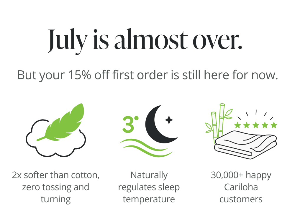 July is almost over but your 15% off first order is still here for now.