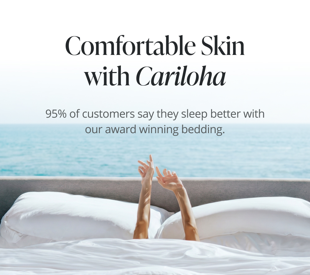 Comfortable Skin with Cariloha