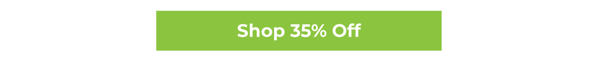 Shop 35% Off
