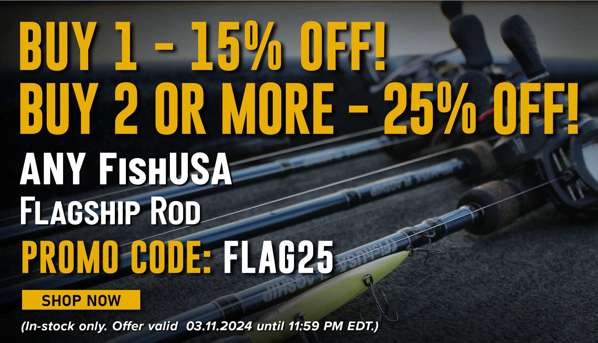 Add to Your Arsenal, Save up to 25% on FishUSA Flagship Rods