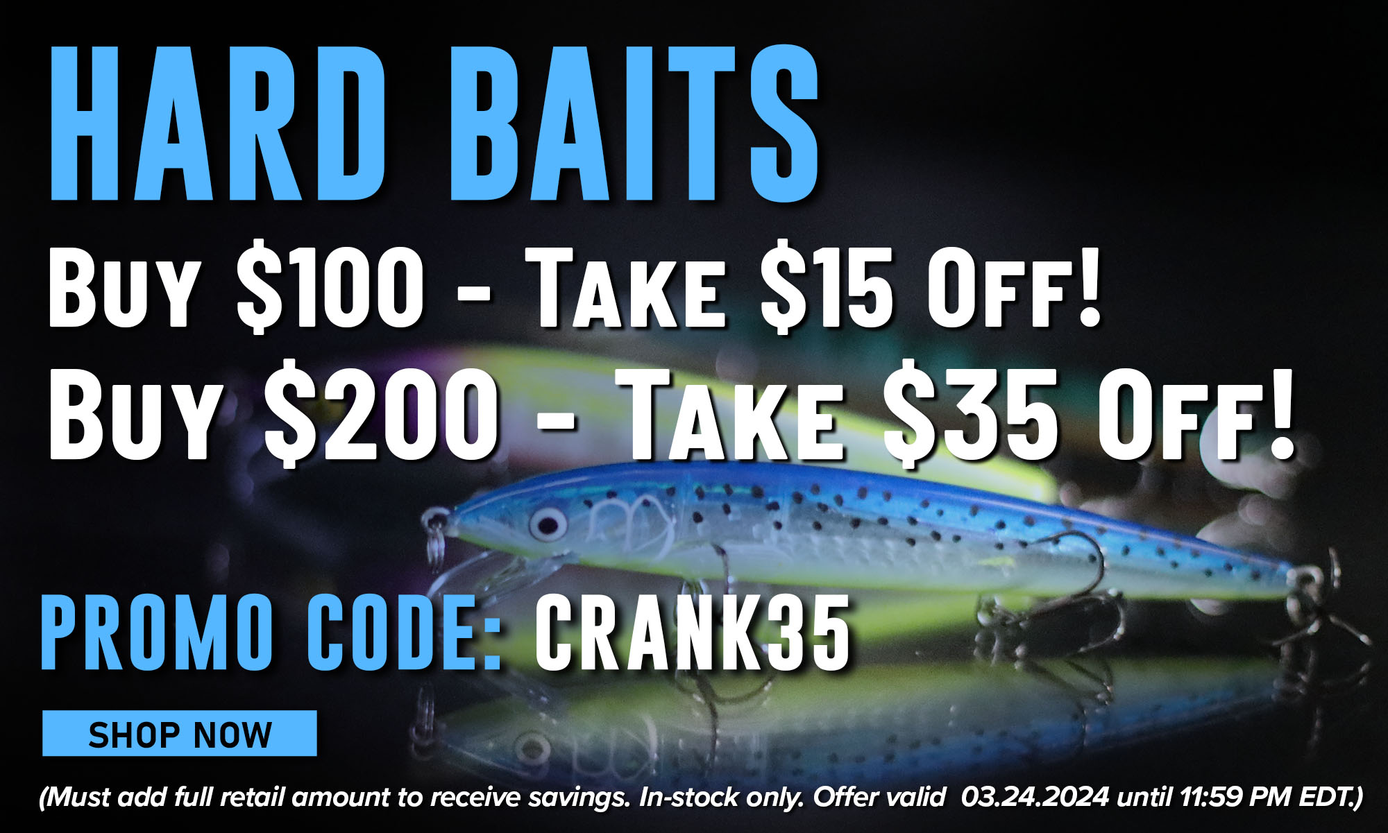Buy More, Save More on Hard Baits Today Only! - Fish USA