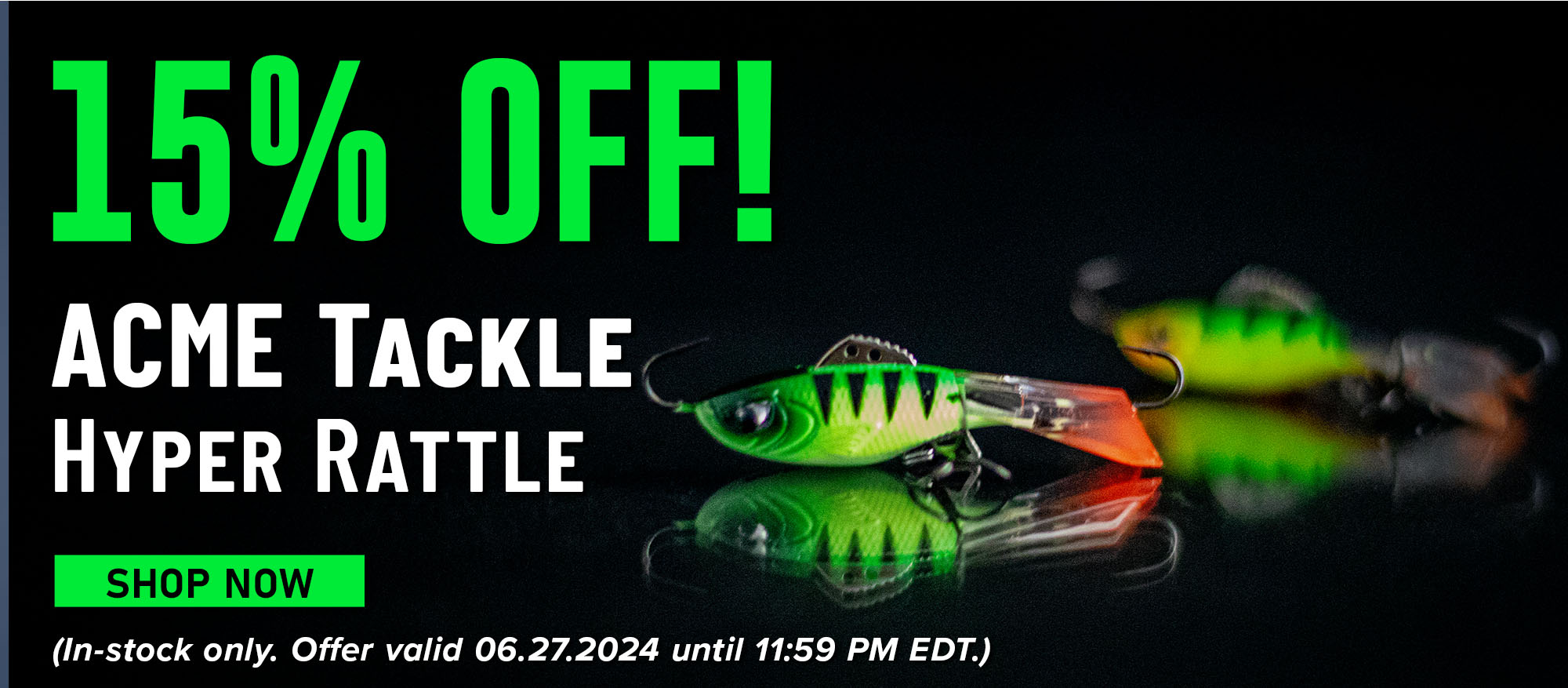 15% Off! ACME Tackle Hyper Rattle Shop Now (In-stock only. Offer valid 06.27.2024 until 11:59 PM EDT.)