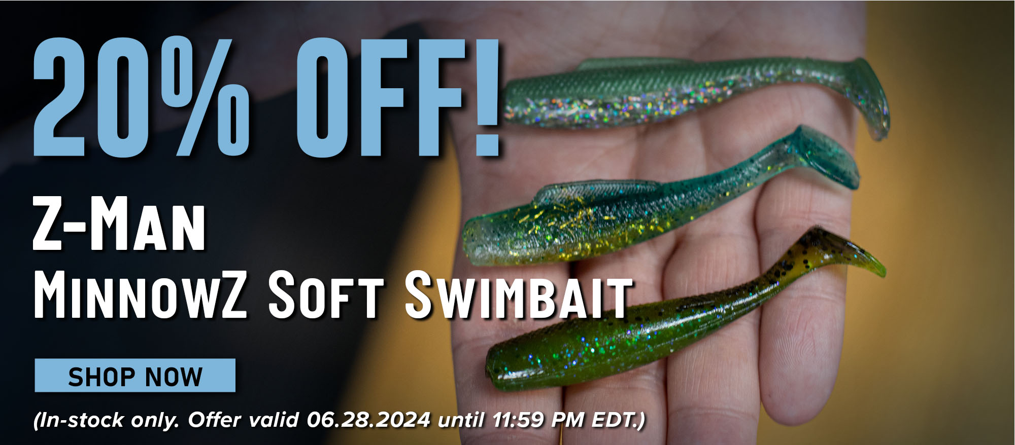 20% Off! Z-Man MinnowZ Soft Swimbait Shop Now (In-stock only. Offer valid 06.28.2024 until 11:59 PM EDT.)