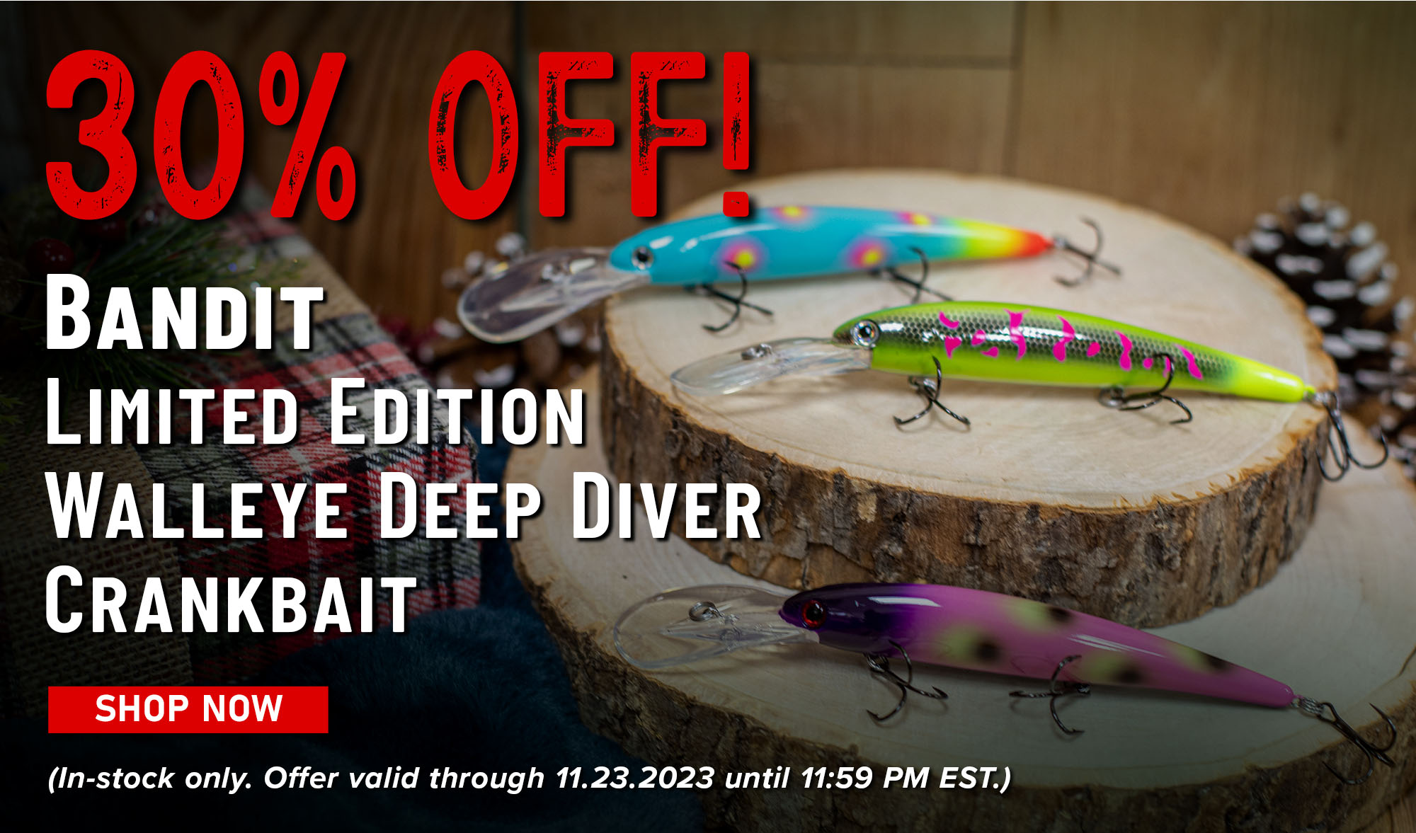 30% Off! Bandit Limited Edition Walleye Deep Diver Crankbait Shop Now (In-stock only. Offer valid 11.23.2023 until 11:59 PM EST.)