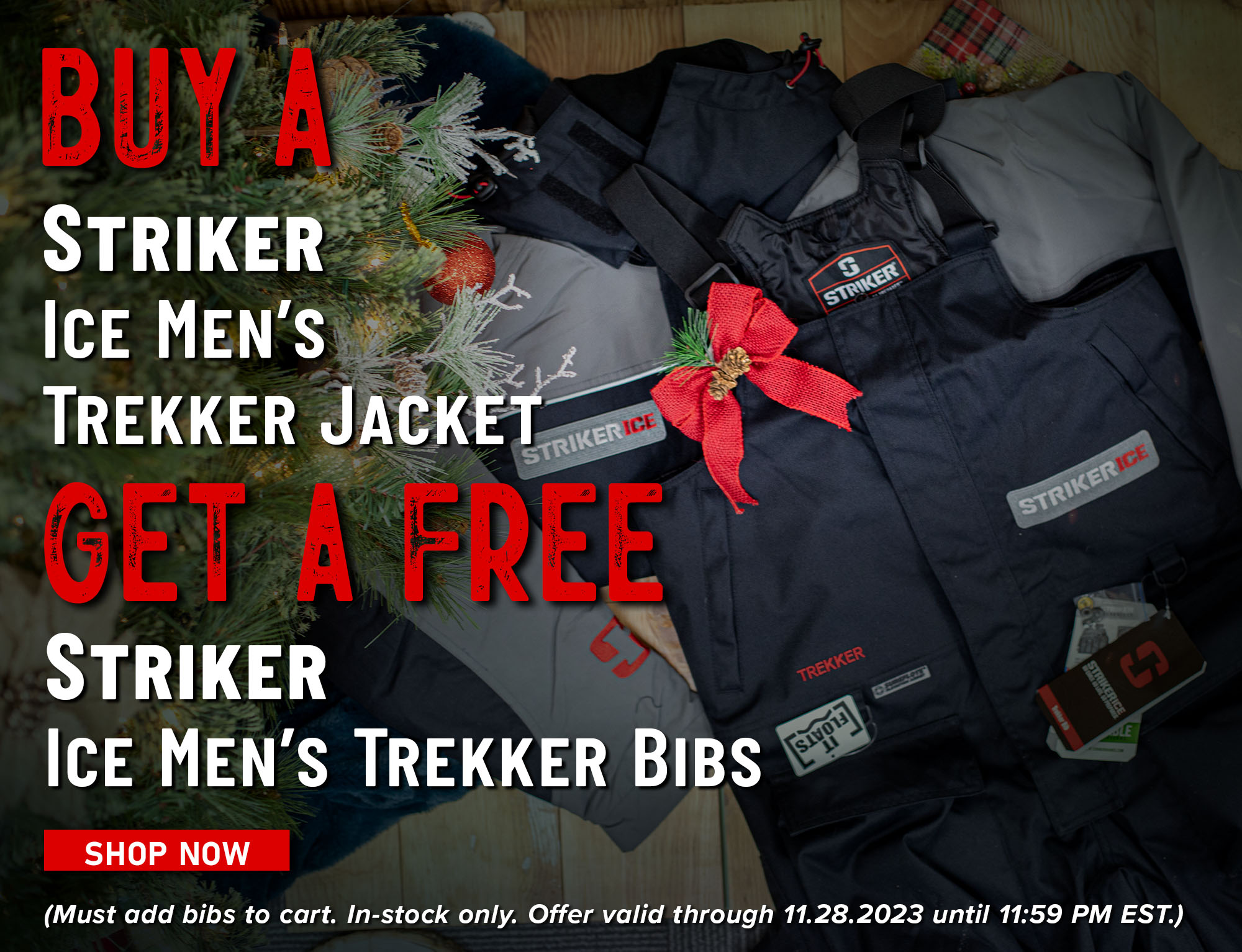 Buy a Striker Ice Men's Trekker Jacket Get a Free Striker Ice Men's Trekker Bibs Shop Now (Must add bibs to cart. In-stock only. Offer valid through 11.28.2023 until 11:59 PM EST.)