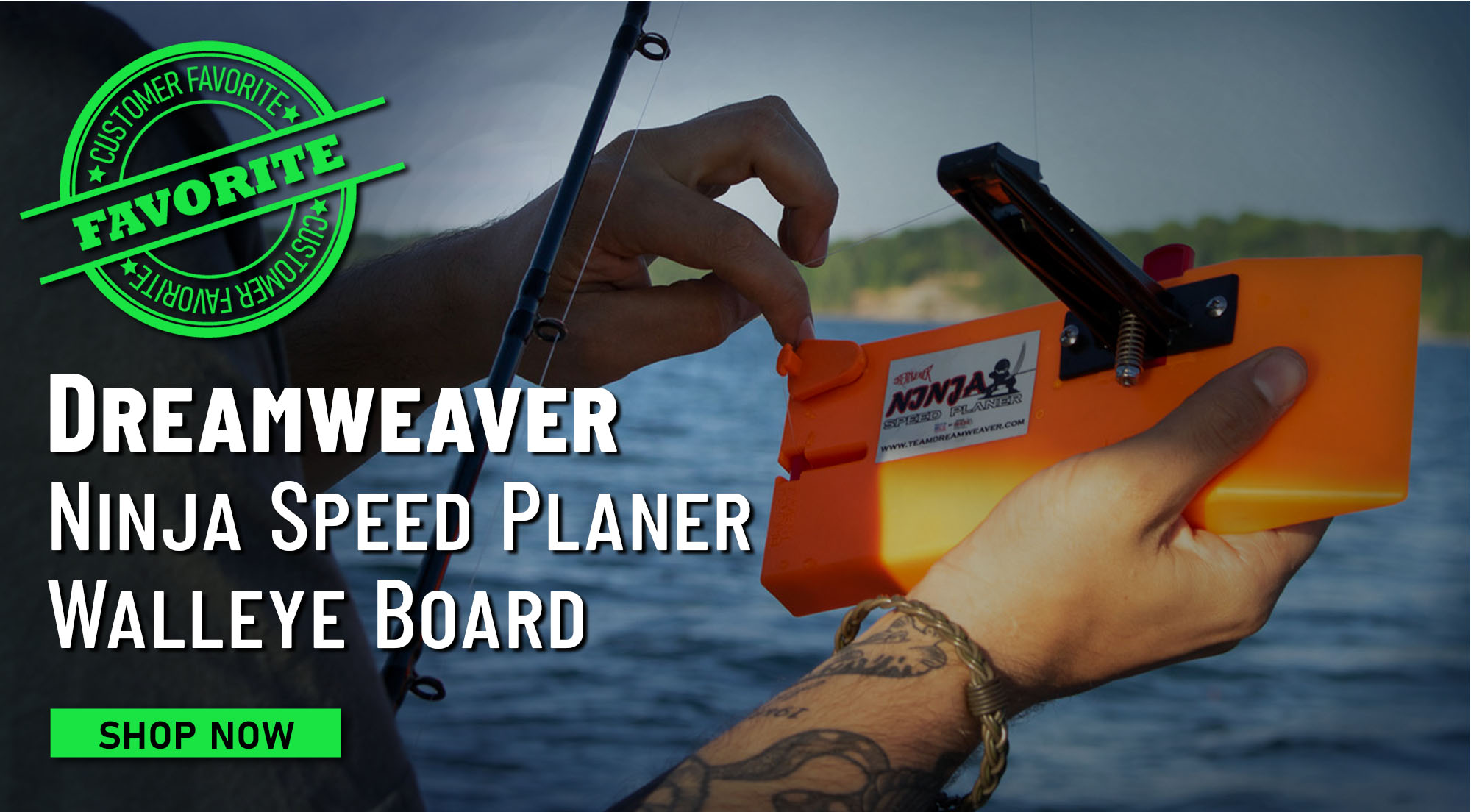 Customer Favorite! Dreamweaver Ninja Speed Planer Board Shop Now