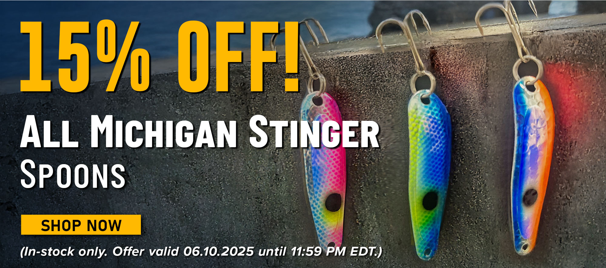 15% Off! All Michigan Stinger Spoons Shop Now (In-stock only. Offer valid 06.10.2025 until 11:59 PM EDT.)