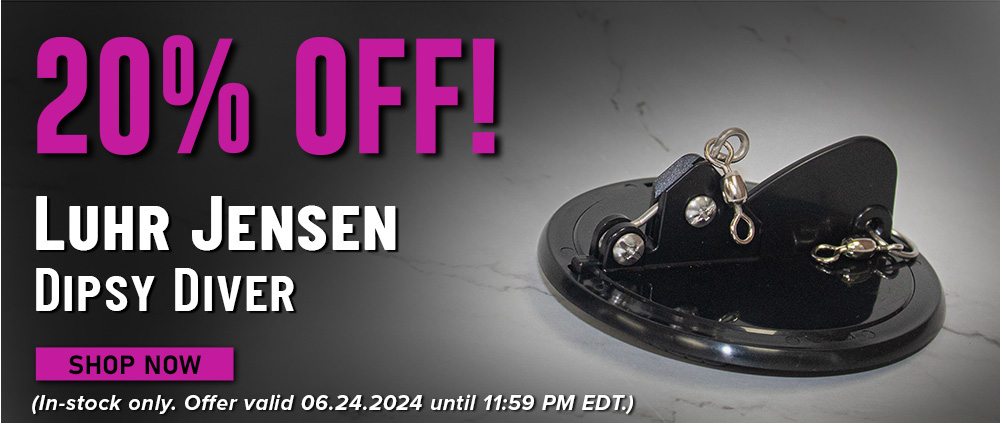 20% Off! Luhr Jensen Dipsy Diver Shop Now (In-stock only. Offer valid 06.24.2024 until 11:59 EDT.)