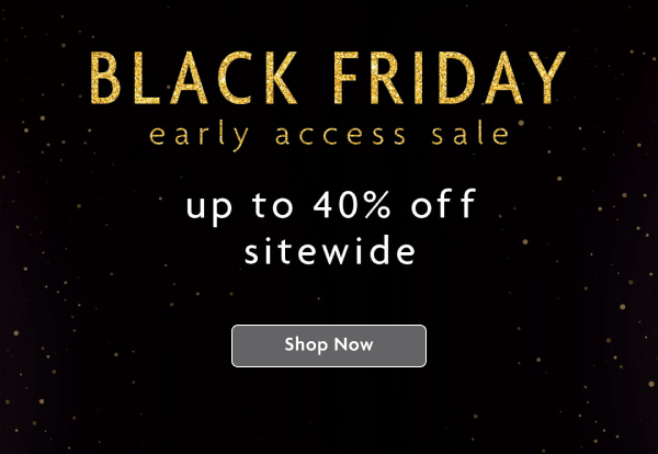 Black Friday | Shop Now
