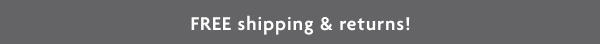 Free shipping & returns!