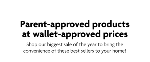 Parent-approved products at wallet-approved prices
