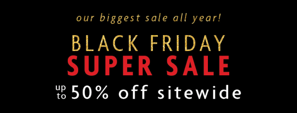 Black Friday Super Sale