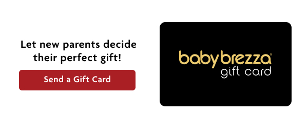 Let new parents decide their perfect gift! | Send a Gift Card