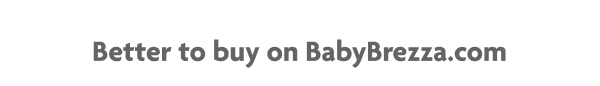 Better to buy on BabyBrezza.com