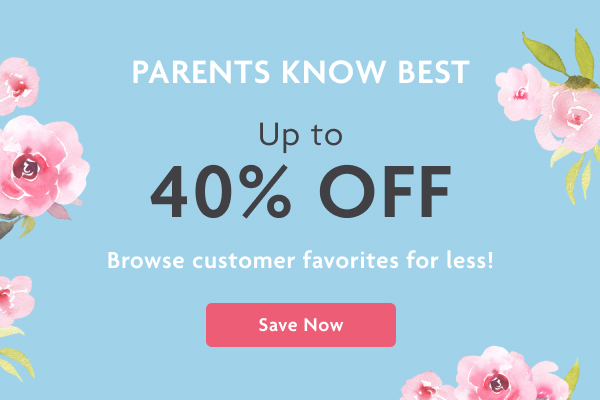 Parents Know Best | Save Now